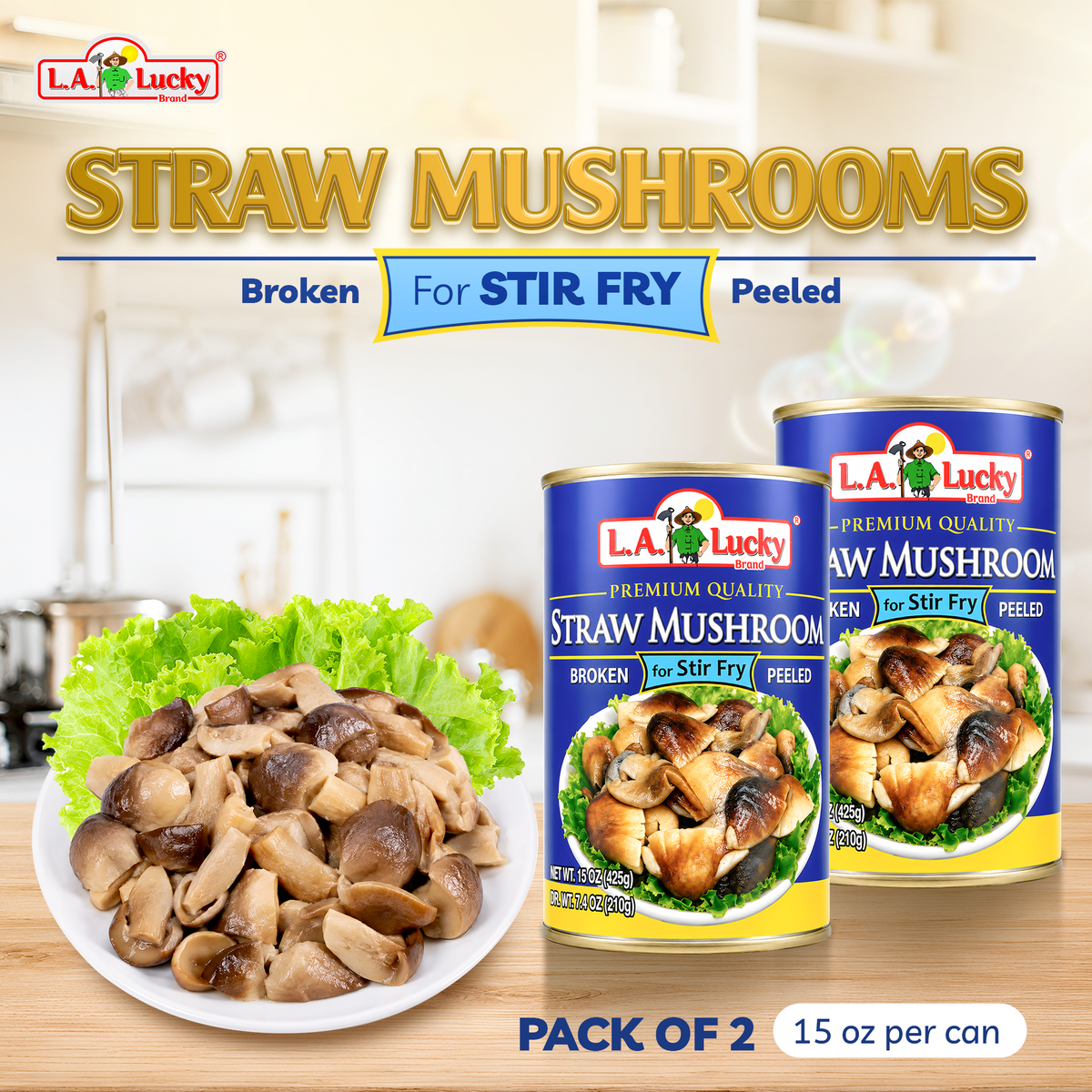 L.A. Lucky Broken Peeled Straw Mushrooms pack of 2